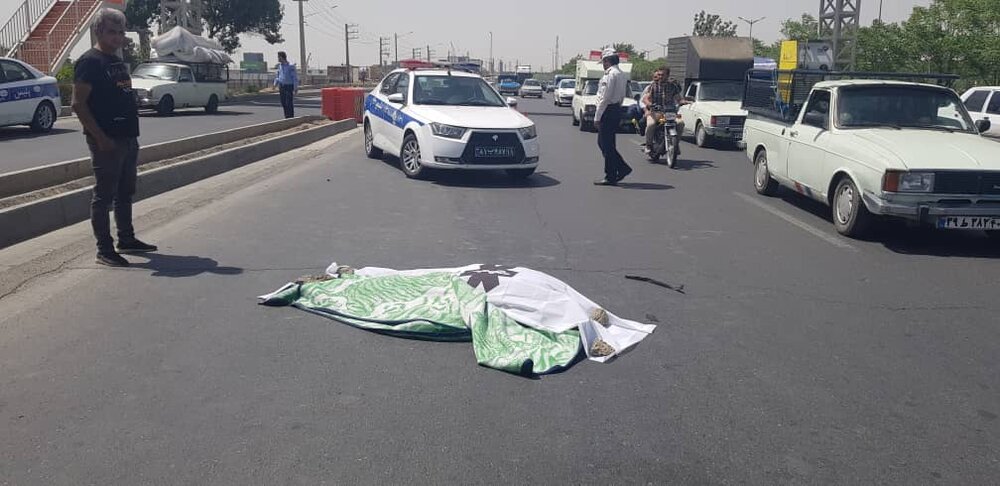تصادف مرگبار یک عابر پیاده در بزرگراه آزادگان